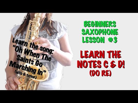 LESSON 3: HOW TO PLAY THE SAXOPHONE FOR  BEGINNERS