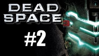 Let's Play Dead Space 3 Ep. 2 - Last Train from New Horizons