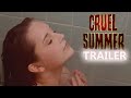 CRUEL SUMMER Official Trailer (2021) Scott Tepperman Slasher