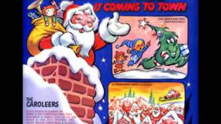 Santa Claus is Coming to Town - The Caroleers (Full Album)