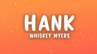 Whiskey Myers - Hank (Acoustic) (Lyrics) | Raw Acoustic Performance