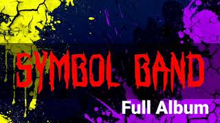 Download lagu SYMBOL BAND FULL ALBUM mp3 Download lagu SYMBOL BAND FULL ALBUM mp3