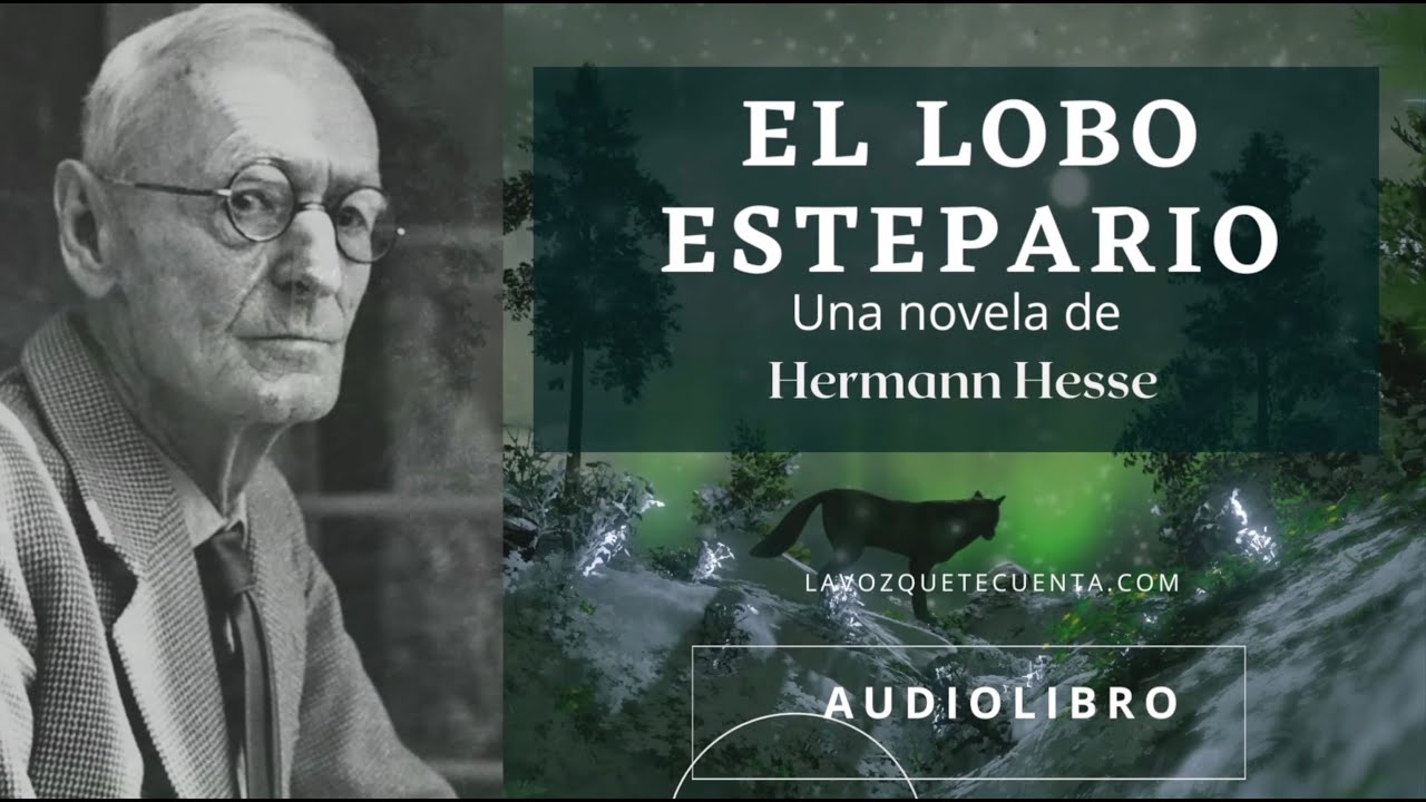 El lobo estepario de Hermann Hesse. Audiolibro completo. Voz humana real.