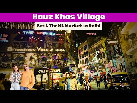 Vibrant Hauz Khas : The Best Markets in Delhi for Vintage Fashion!