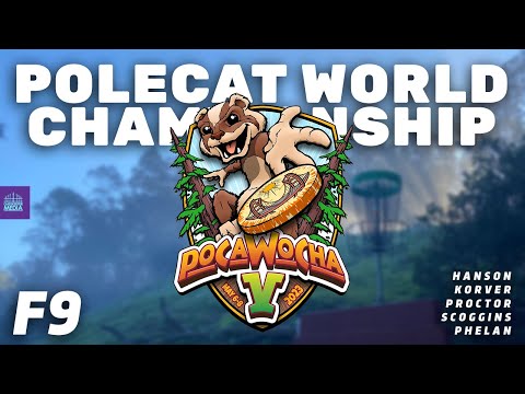 2023 POLECAT WORLD CHAMPIONSHIP | Front 9 | Hanson, Korver, Proctor, Scoggins, Phelan