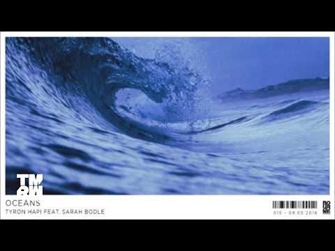 Tyron Hapi feat. Sarah Bodle - Oceans