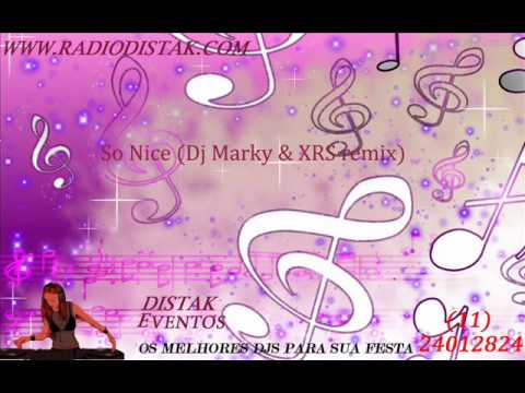 So Nice (Dj Marky & XRS Remix) Bebel Gilberto