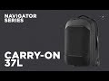 Carry On 37L - NOMATIC Navigator Series