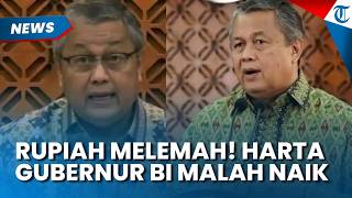 Rupiah Tembus Rp17.680, Kekayaan Gubernur BI Disorot hingga Ditantang Primus Yustisio untuk Mundur