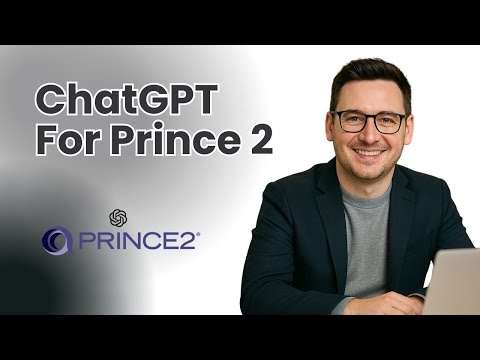 Crush The Prince2 Exam With The Help of ChatGPT - Here's How