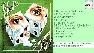 Dr. Hook - Sexy Eyes [single radio version]