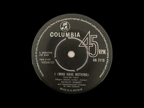1963: Shirley Bassey - I (Who Have Nothing) - mono 45