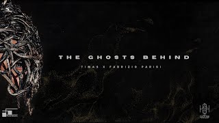 Timas x Fabrizio Parisi - The Ghosts Behind 