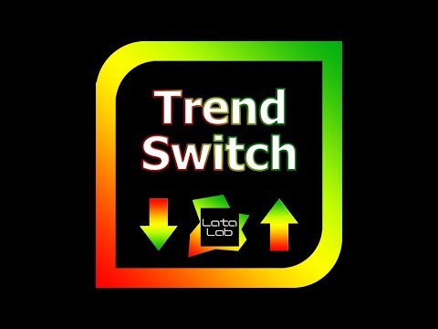 Video Trend Switch by LataLab