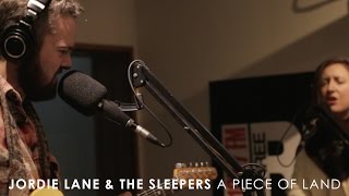 Jordie Lane  & The Sleepers - 'A Piece of Land' (Live on 3RRR Breakfasters)