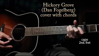 Hickory Grove (Dan Fogelberg) - cover with chords