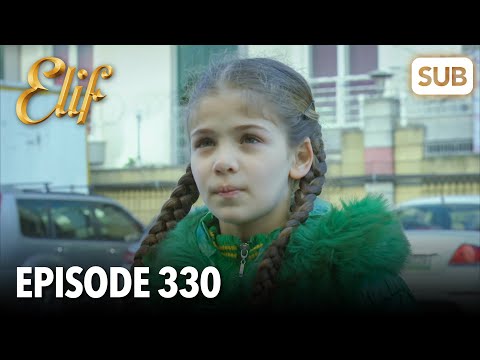 Elif Episode 330 | English Subtitle