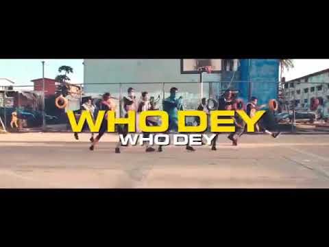 9jaboi- Who Dey