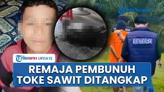 Remaja Pembunuh Toke Sawit di Bengkalis Ditangkap, Pelaku Ngaku Niat Mencuri tapi Terciduk
