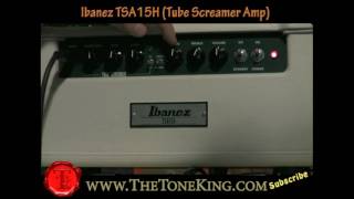 Video thumbnail for Ibanez TSA15H Tube Screamer Amp Head Demo by The Tone King
