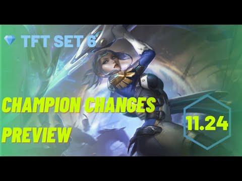 TFT 11.24 patch note preview - Champion change | Rush to Diamond | TFT set 6