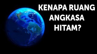 Download lagu Kenapa Ruang Angkasa Sangat Gelap? mp3