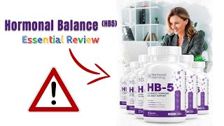 Hormonal Balance HB5 Review: Unlocking the Secrets to Hormone Health | Must-Watch!