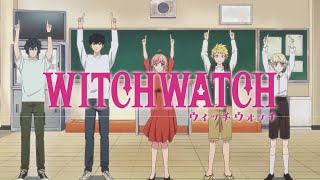 WITCH WATCH OP / Opening 2 "Tokihanate!" by Hashimero [4K 60FPS]