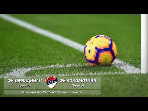 eBrčko UŽIVO - FK Omladinac : FK Lokomotiva