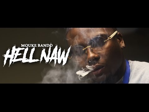 Mouke Bando - Hell Naw Shot By | CAMERAGWADZ