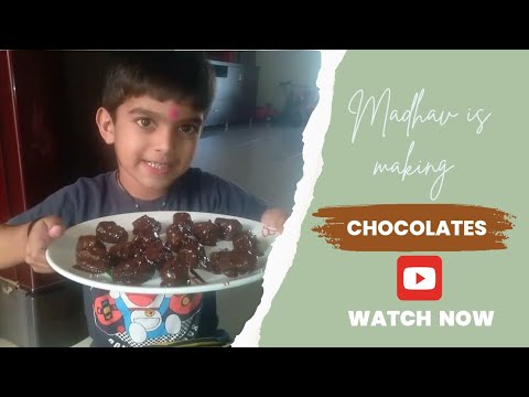 💁Madhav is Making CHOCOLATES😋 on his Papa Birthday@madhavsworld5072