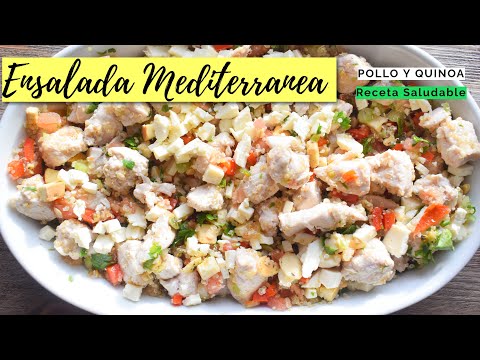 ENSALADA MEDITERRANEA (Pollo-Quinoa) /Receta Saludable