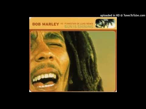 Bob Marley vs. Funkstar Deluxe - Sun Is Shining (ATB Mix)