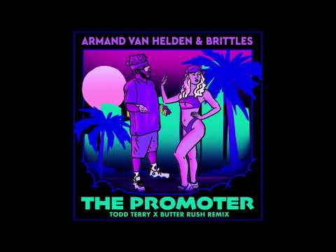 Armand Van Helden, Brittles ✧ The Promoter (Todd Terry x Butter Rush Extended Mix) [BPM 126] [3Beat]