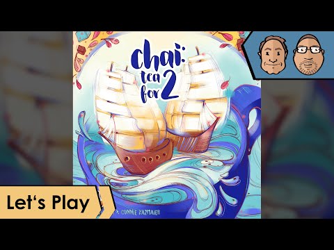 Chai: Tea for 2 – Brettspiel – Let's Play mit Alex & Peat