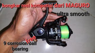 BONGKAR REEL MAGURO EXTREME COMPE 3000, REEL MAKNYUS UNTUK GALATAMA GALAPUNG LOMBA KOMPETISI