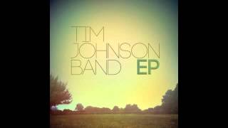 Send Me - Tim Johnson Band