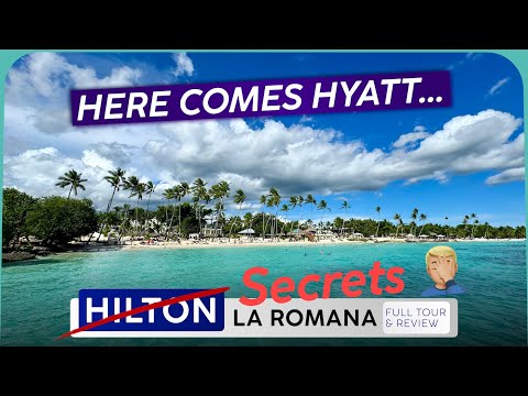 SECRETS LA ROMANA (Formerly HILTON All Inclusive) 🇩🇴 Dominican Republic  ❰ Midnight Switcharoo! ❱