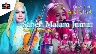 Download lagu Fitri An Nisa - Saben Malam Jumat  mp3