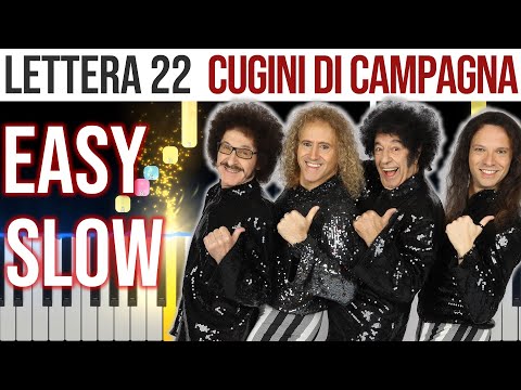 Lettera 22 - Cugini di Campagna - SANREMO 2023 - EASY SLOW Piano Tutorial Melody + Chords + Bass🎹4K🤙