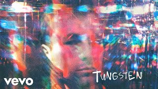 Tungsten Music Video