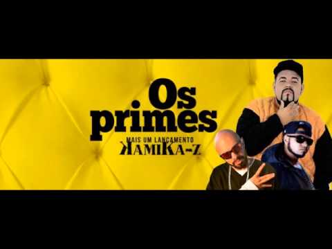 Wlad Borges - Os Prime part Tribo da Periferia e 3 um Só