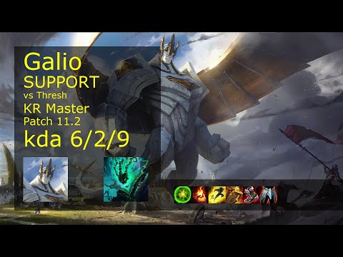 Galio Support vs Thresh - KR Master 6/2/9 Patch 11.2 Gameplay // [롤] 갈리오 vs 쓰레쉬 서폿