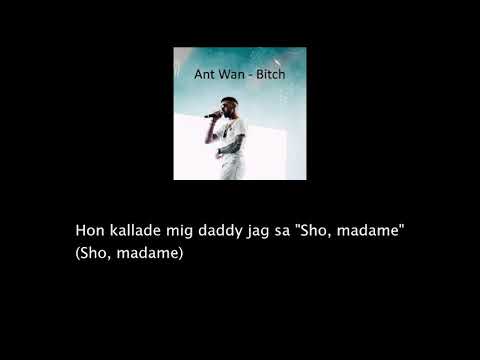 Ant Wan x 10an - Bitch (Lyrics)