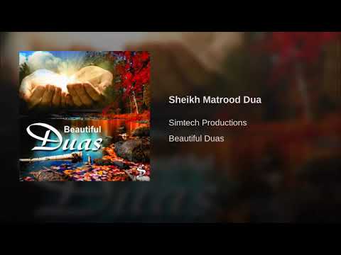 Dua by Sheik Matrood