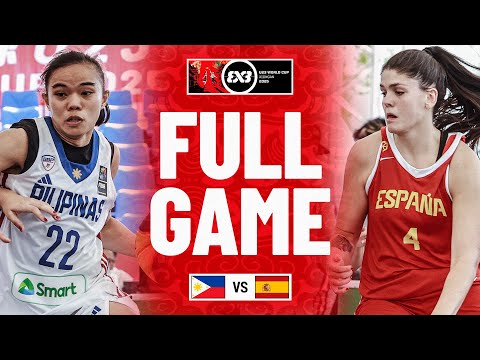 Philippines 🇵🇭 vs Spain 🇪🇸 | Women | Full Pool Game | FIBA 3x3 U23 World Cup 2025