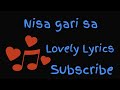 Nisa Gari Sa Darling 2 Whatsapp Status Lovely Lyrics