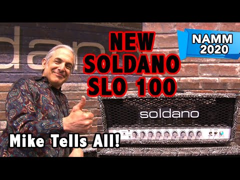 Soldano Amplification NEW Updated SLO100 Amp on Steroids! Mike Tells