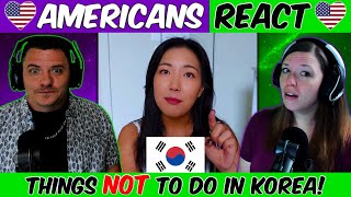 Americans React To Things You Should NOT Do In Korea!