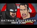 HISHE Dubs - Batman V Superman (Comedy Recap)